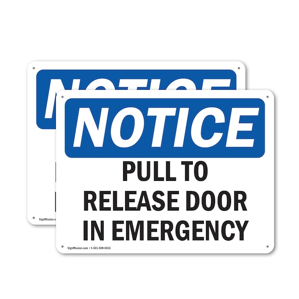 Signmission Pull To Release Door In Emergency, 24 in W x Rectangle, Plastic OS-2PACK-NS-P-1824-L-17914 - main